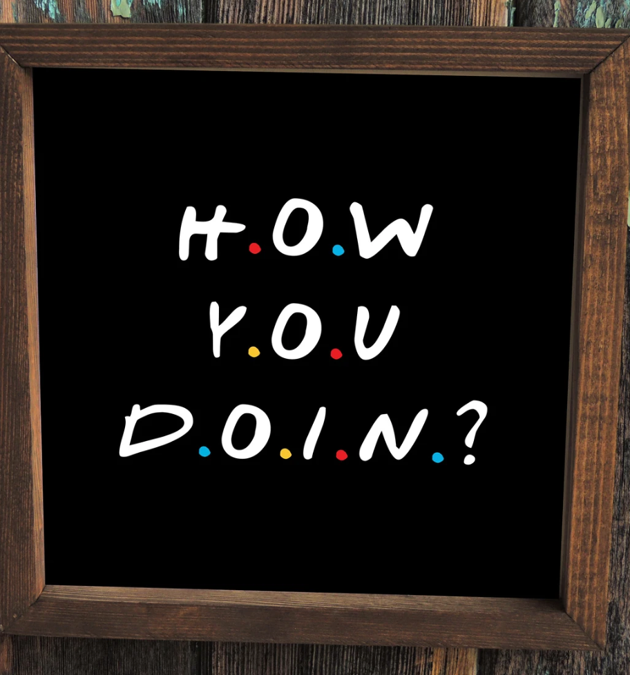 How You Doin?