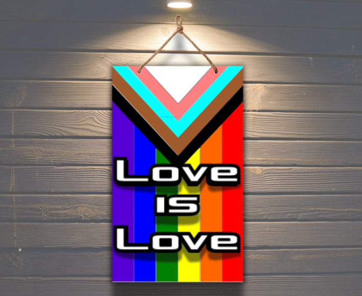 Love is Love Pride Sign