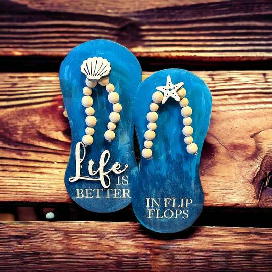 Life is Better in Flip Flops