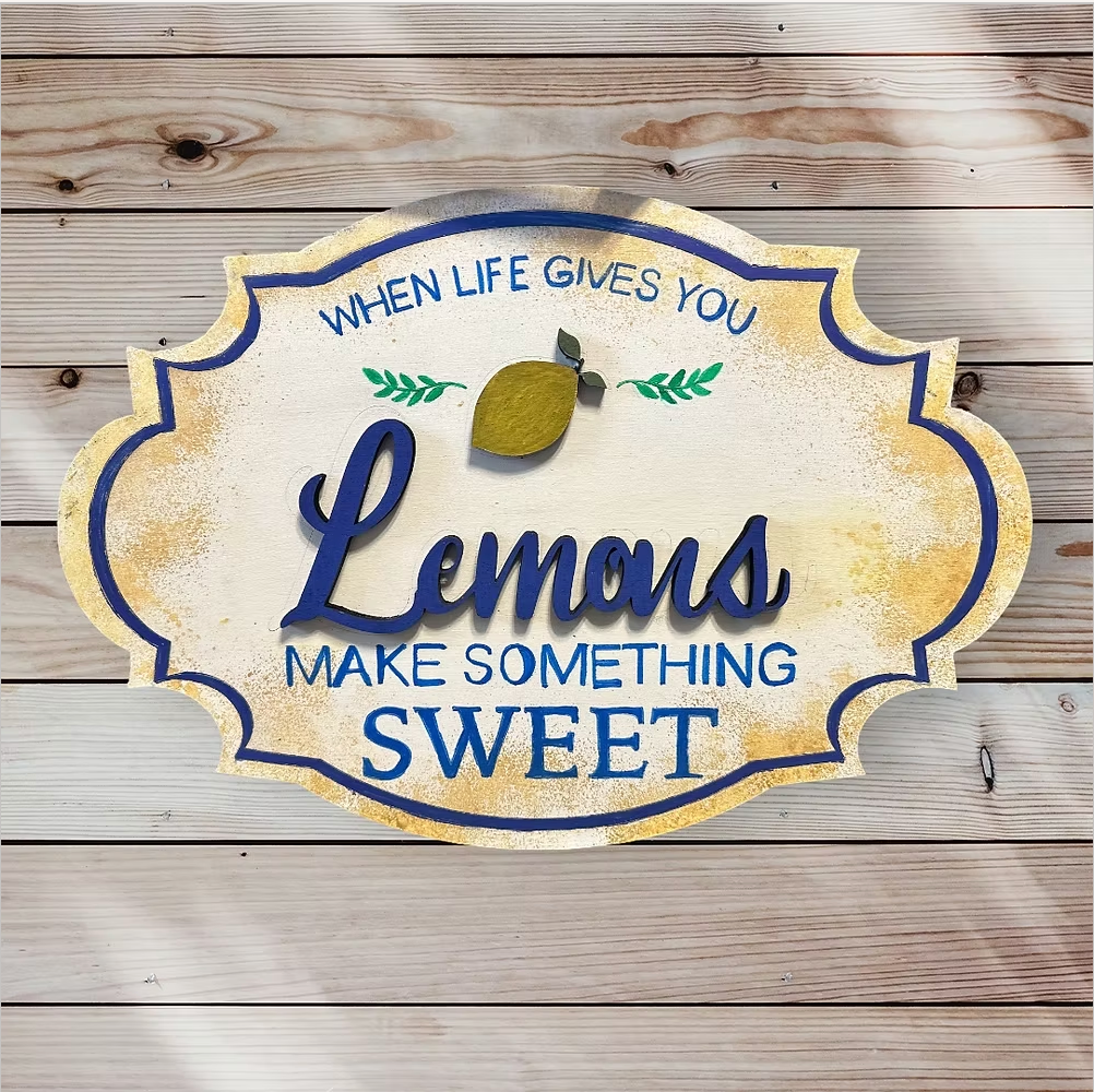 When Life gives you Lemons...