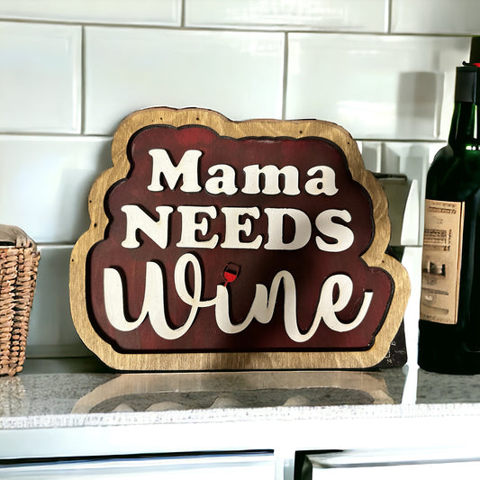 mama needs wine