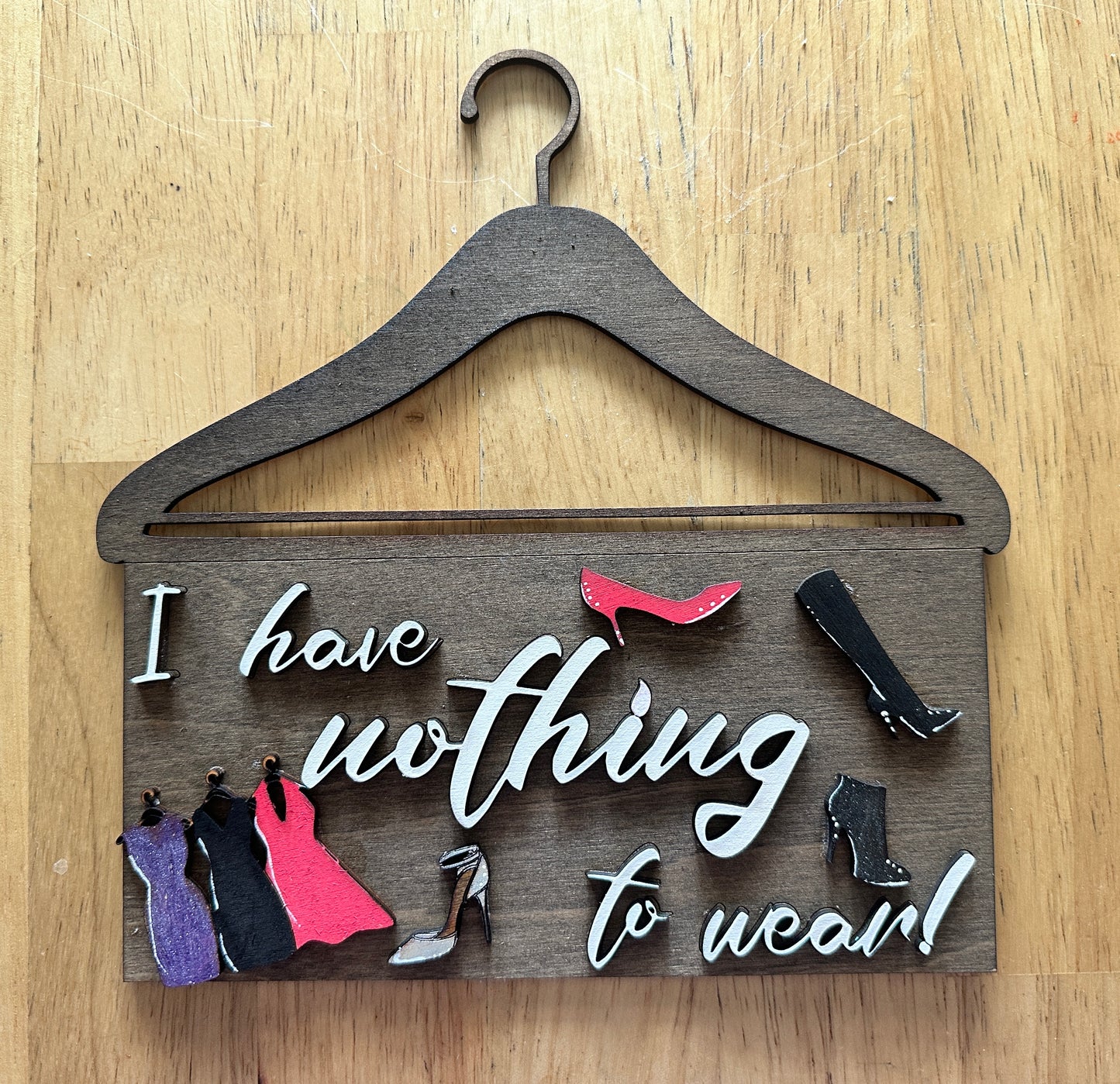 I have nothing to wear sign