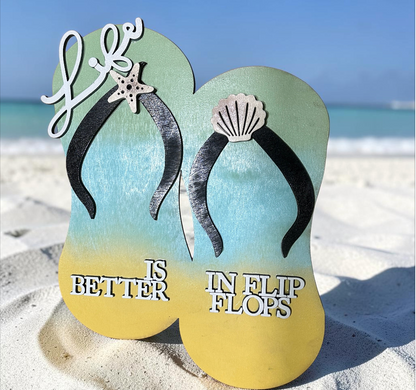 Life is Better in Flip Flops