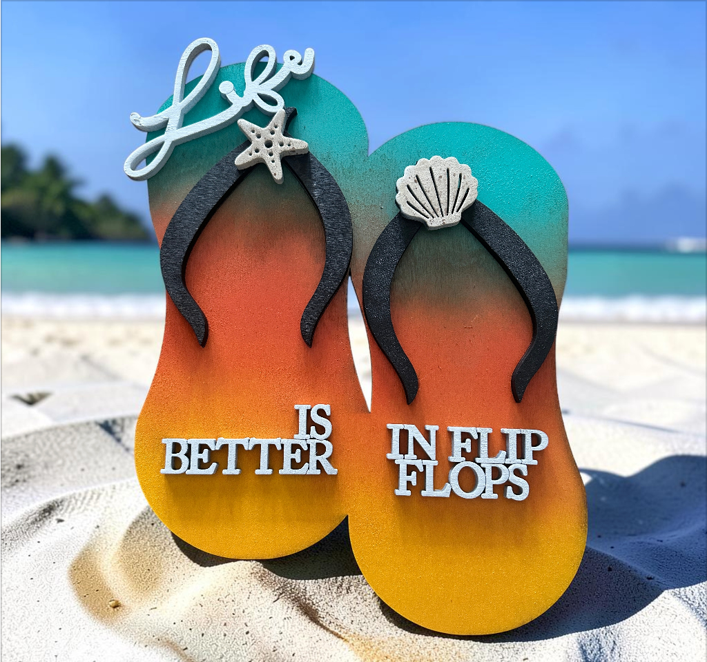 Life is Better in Flip Flops