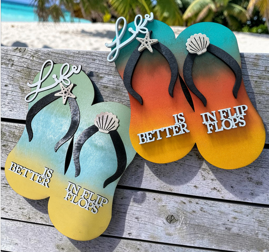 Life is Better in Flip Flops