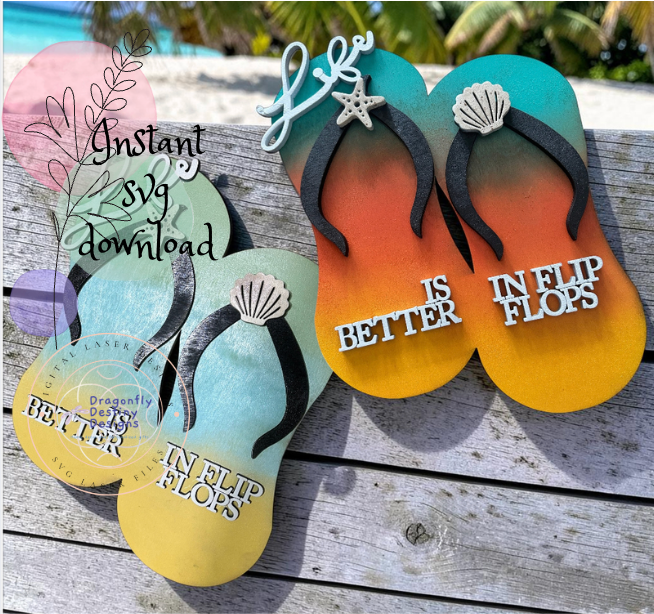 Life is Better in Flip Flops SVG File