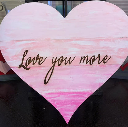 Love you More Ombre Shiplap Heart SVG File (Digtial Download)