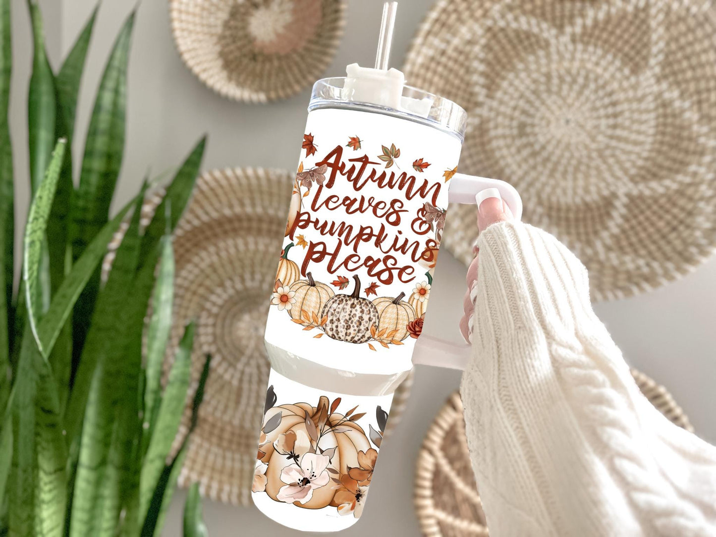 Autumn Leaves and Pumpkin Please 40 oz tumbler Sublimation wrap (Digital Download)