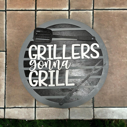 Grillers Gonna Grill sign SVG File (Digital Download)
