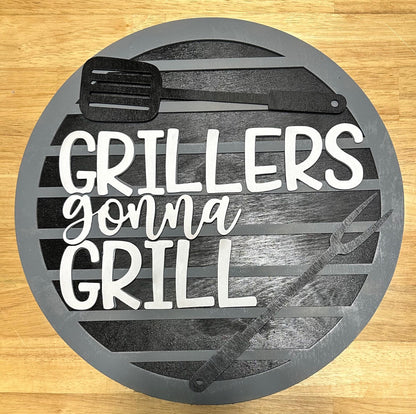 Grillers Gonna Grill sign SVG File (Digital Download)