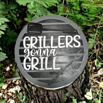 Grillers Gonna Grill sign SVG File (Digital Download)