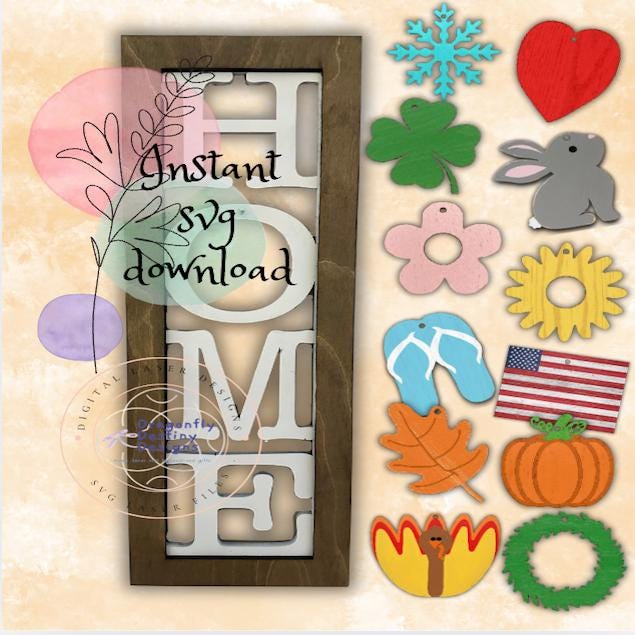 Interchangeable Home sign with 12 Seasons SVG File (Digital Download)