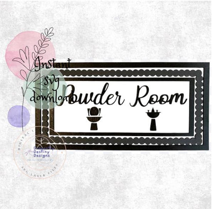 Triple framed powder room sign SVG File (Digital Download)