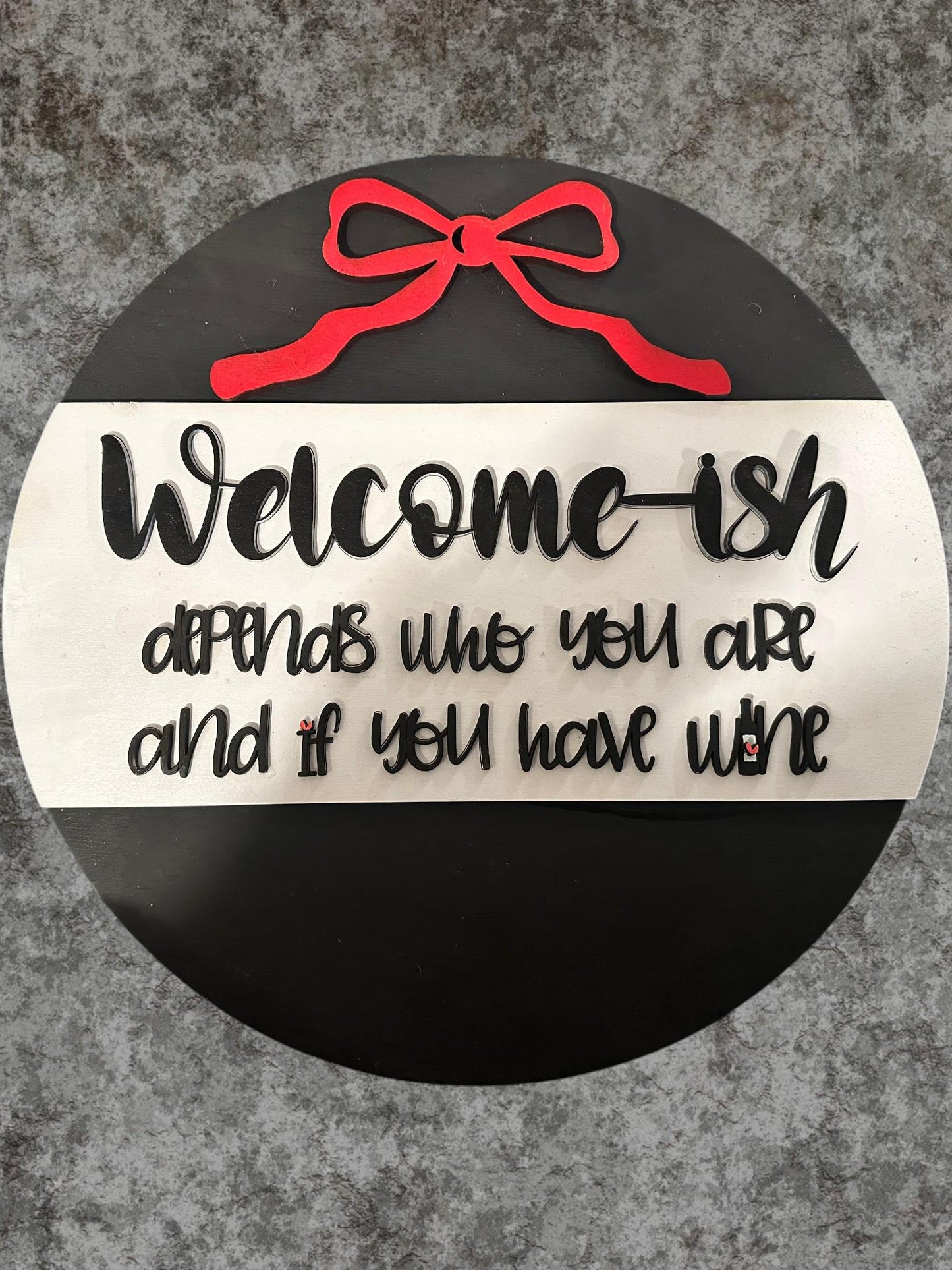 Welcome-ish if you have Wine SVG File (Digital Download)