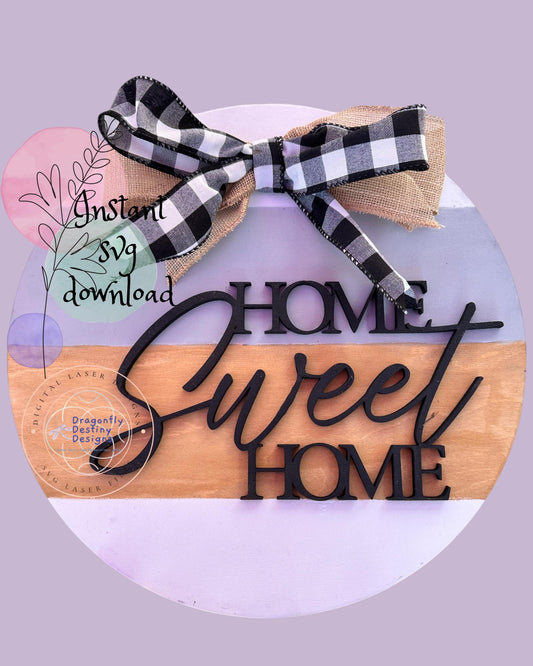 Home Sweet Home SVG File (Digital Download)