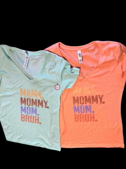 Mama - Bruh shirt